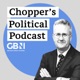 Chopper's Political Podcast