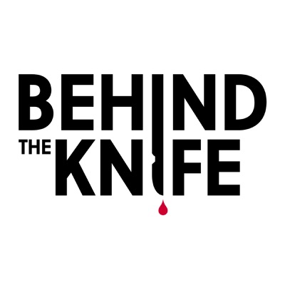 Behind The Knife: The Surgery Podcast:Behind The Knife: The Surgery Podcast