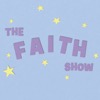 The Faith Show
