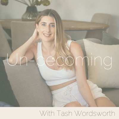 Unbecoming with Tash Unbecoming with Tash