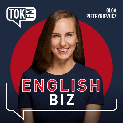 English Biz - Radio TOK FM:TOK FM - Olga Pietrykiewicz