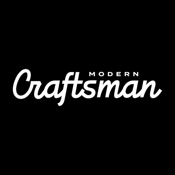 The Modern Craftsman Podcast