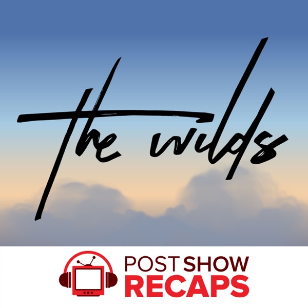 The Wilds: A Post Show Recap