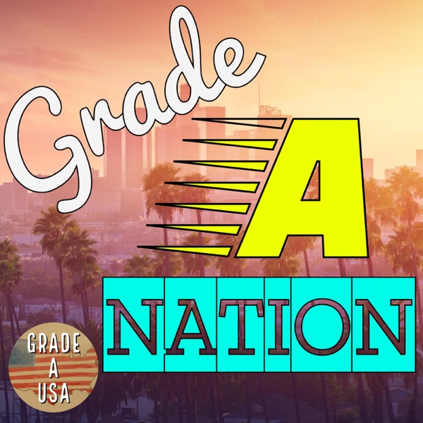 Grade A Nation