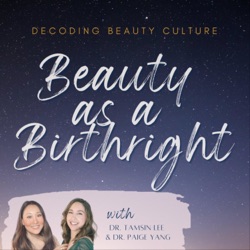 Ep 15 — Is Beauty Reconciling with Autoimmunity?