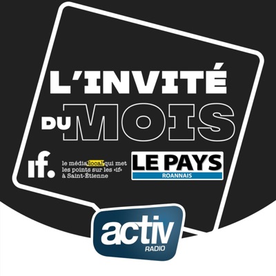 L'INVITE DU MOIS AVEC ACTIV RADIO