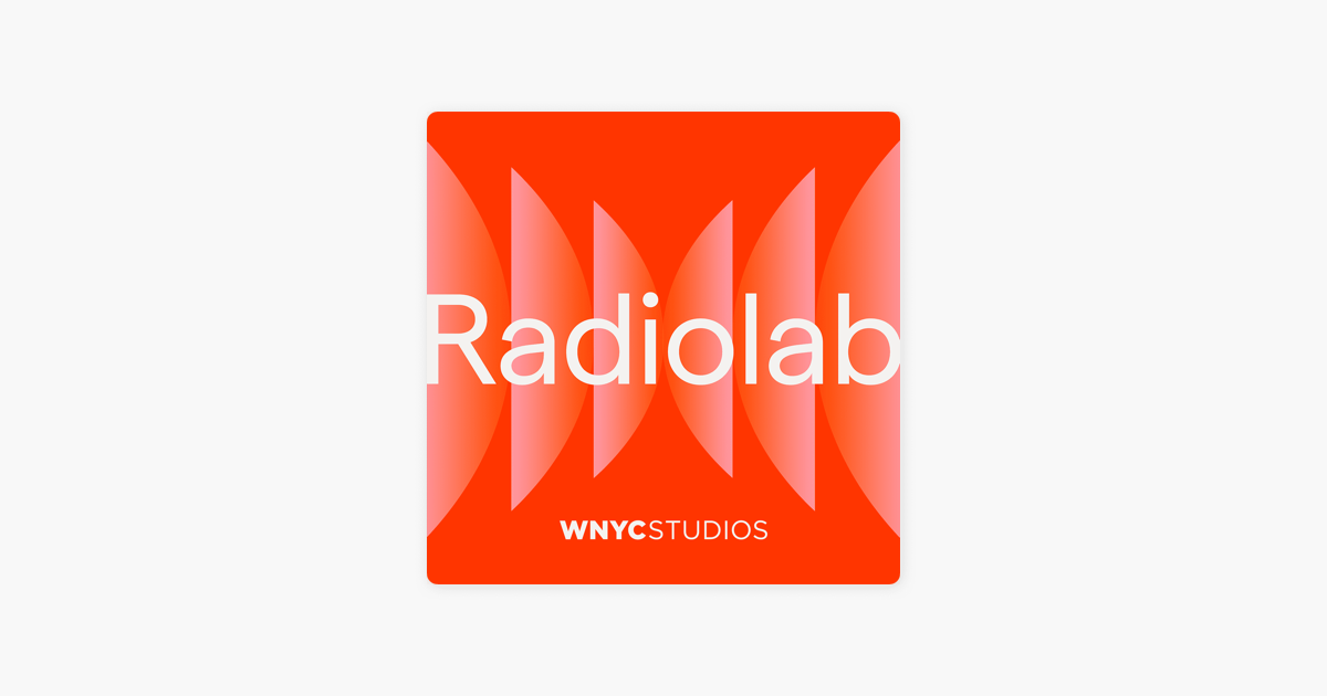 Radiolab: The Right Stuff on Apple Podcasts