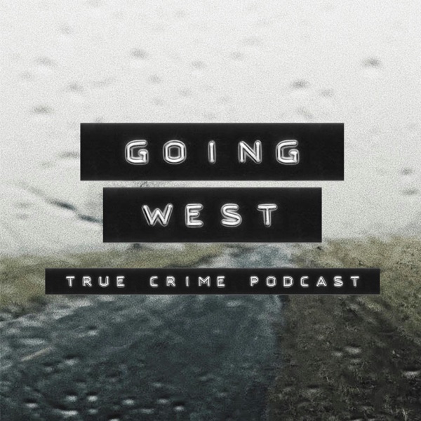 Going West: True Crime banner image