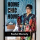 Home Chic Home with Rachel Moriarty 