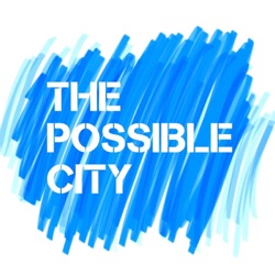 Possible City Episode 7: Christina Brooks from Fort Worth, Texas