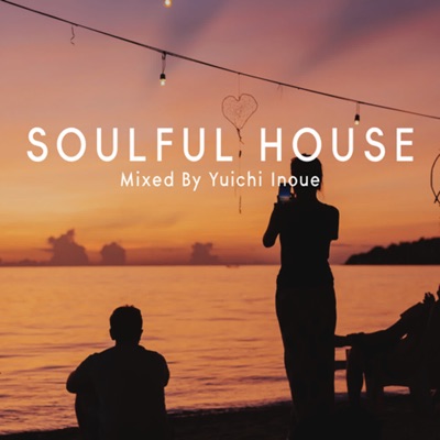 SOULFUL HOUSE MIX SOULFUL HOUSE MIX