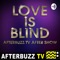 The Love Is Blind After Show Podcast