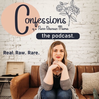 Confessions of a Rare Disease Mama