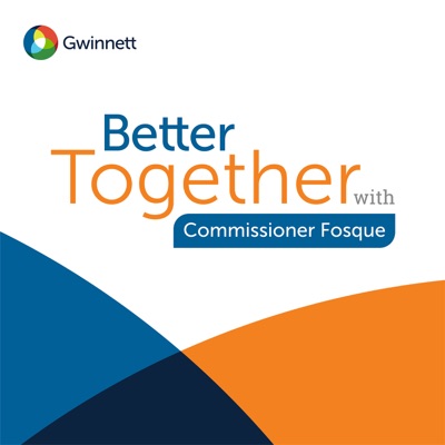 Better Together with Commissioner Fosque