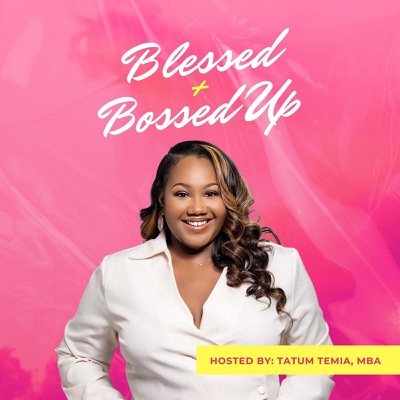 Blessed + Bossed Up:Anchored Media Network