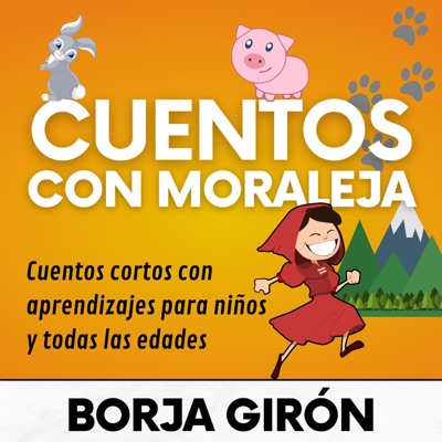 Cuentos con moraleja:Borja Girón