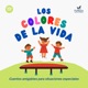 Los Colores de la Vida