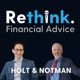 Rethink. Financial Advice