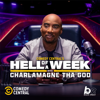 Comedy Central’s Hell Of A Week with Charlamagne Tha God - Comedy Central and The Black Effect