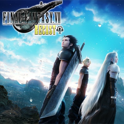RECAST: A Final Fantasy VII Podcast:RECAST: A FF7 Podcast