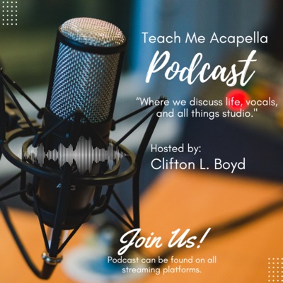 Teach Me Acapella Podcast