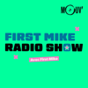 First Mike Radio Show - Mouv'