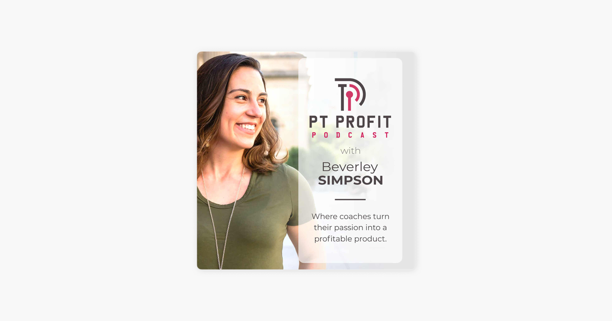 ‎PT Profit Podcast: Best of: Pregnancy and Postpartum Considerations ...