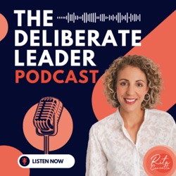 The Deliberate Leader Podcast with Megan Buntine