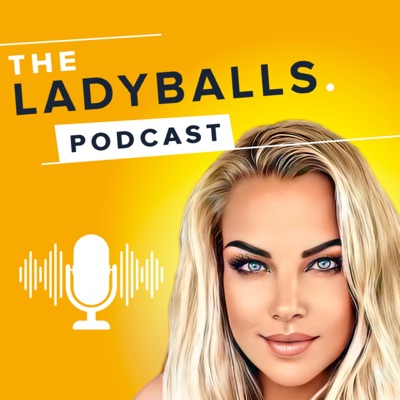 LadyBalls™ Podcast with Jody Jelas