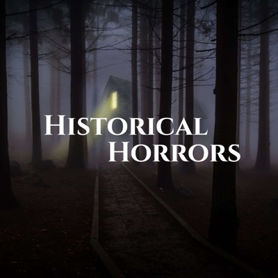 The historicalhorrors's Podcast The historicalhorrors's Podcast