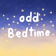 Odd Bedtime