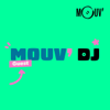 Mouv' DJ : Guest - Mouv'