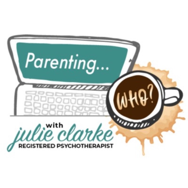 #Parenting…Who? Podcast