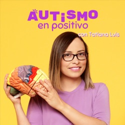 16 - Diagnóstico de autismo: cómo realizar una detección adecuada con Paula Gisbert