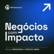 Renascença - Negócios com Impacto