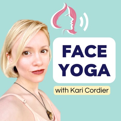 Face Yoga Podcast Face Yoga Podcast