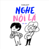 Nghe Nói Là - cốm & châu