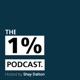 The 1% Podcast hosted by Shay Dalton