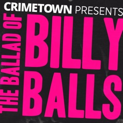 The Ballad of Billy Balls