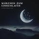 Märchen zum Einschlafen