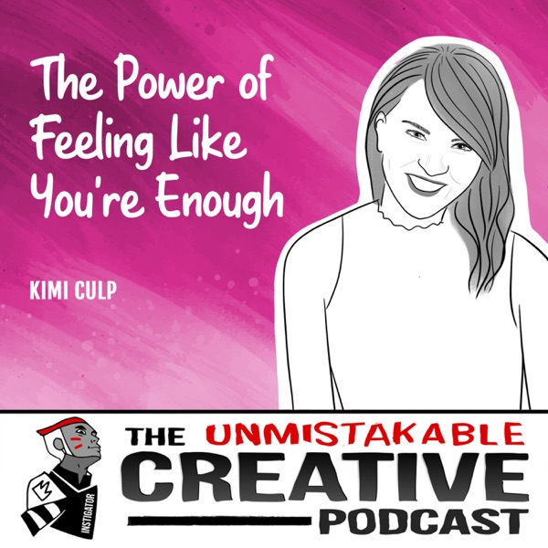 Listener Favorites: Kimi Culp | The Power of Feeling Like You're Enough photo
