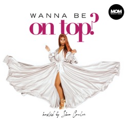 Wanna Be On Top? with Shea Couleé 