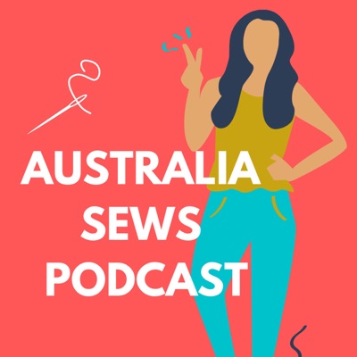 Episode 7. Australia Sews Podcast - Claudia Higgins