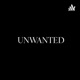 UNWANTED PODCAST