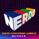 Nerdo - En Directo! #167 - NerdoCon 4