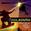 Six Minutes - GZM Shows