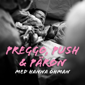 Preggo, Push & Päron