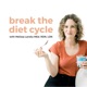 Break the Diet Cycle