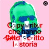 Copywriter che hanno scritto la storia