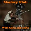 Monkey Club with Chris and Chris - Christian Larson and Chris Mattiello